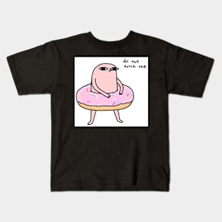 Ketnipz DoNut Touch Kids T-Shirt